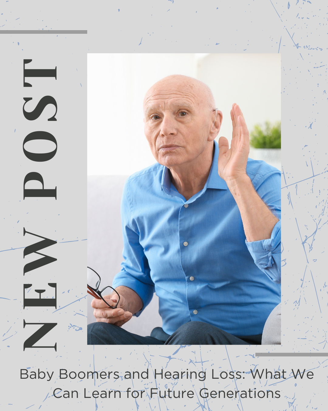 Booerns Baby Boomers and Hearing Loss: What We Can Learn for Future Generation ...