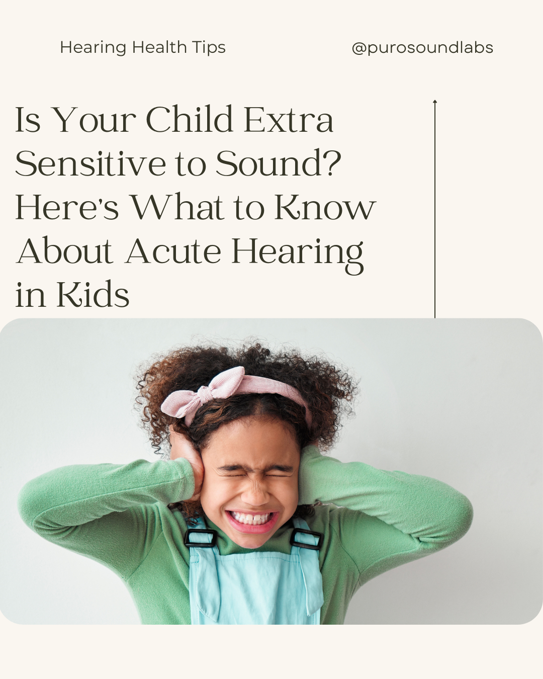 Is Your Child Extra Sensitive to Sound? Here's What to Know About Acut ...