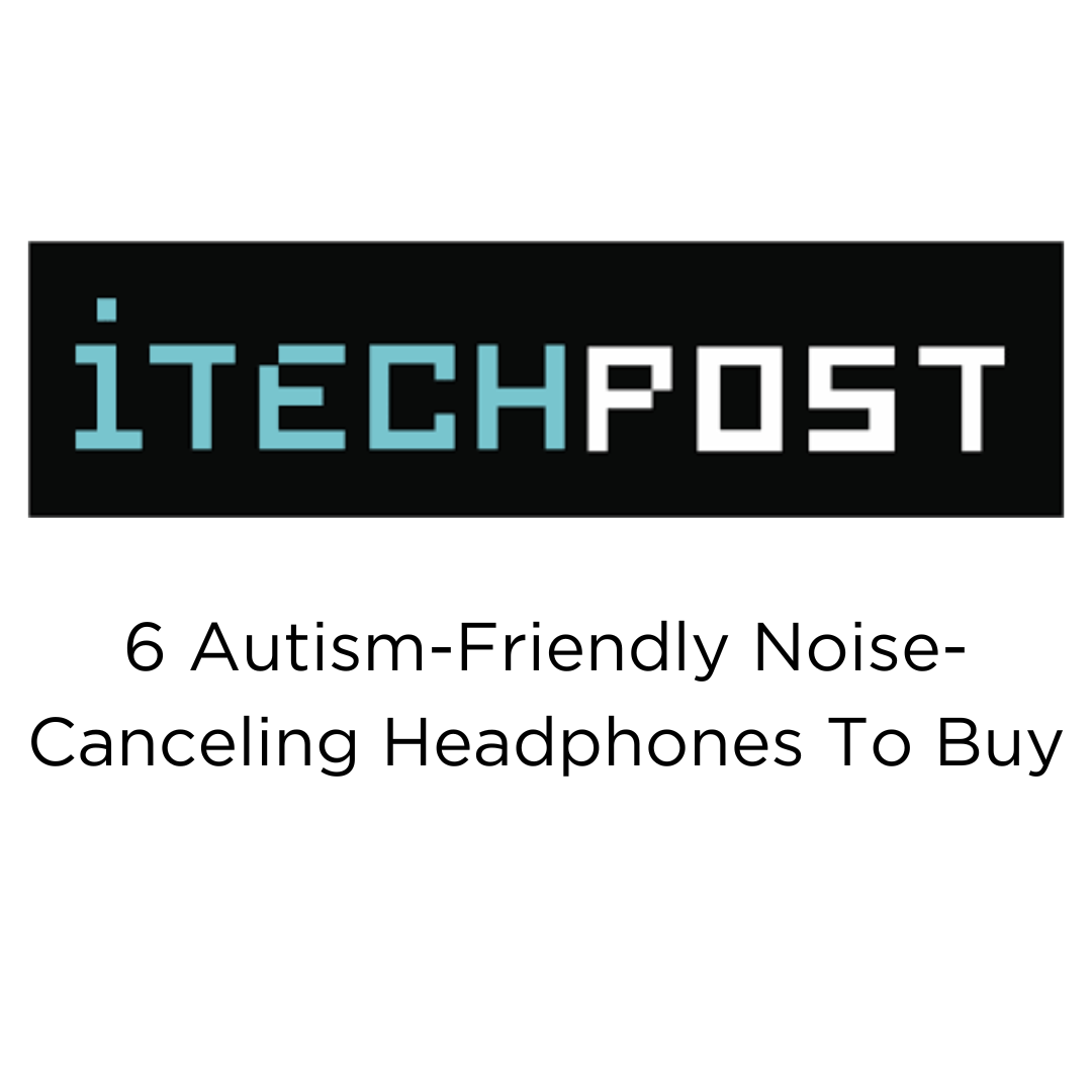 6 Autism-Friendly Noise-Canceling Headphones To Buy