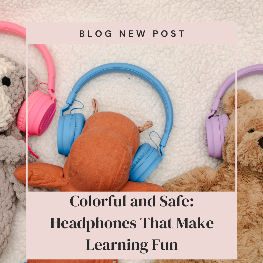 Colorful and Safe: Headphones That Make Learning Fun