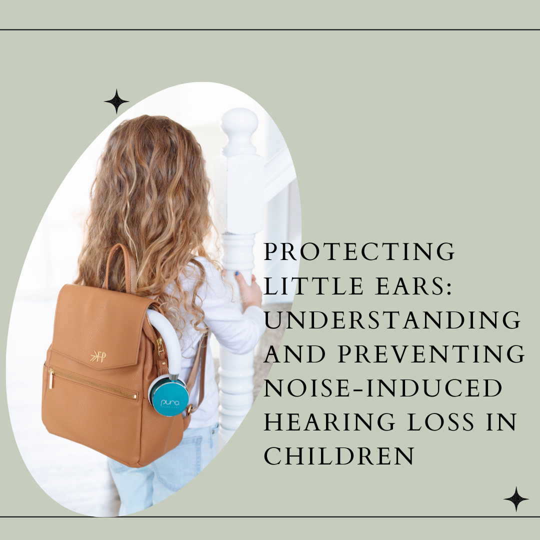Protecting Little Ears: Understanding and Preventing Noise-Induced Hearing Loss in Children