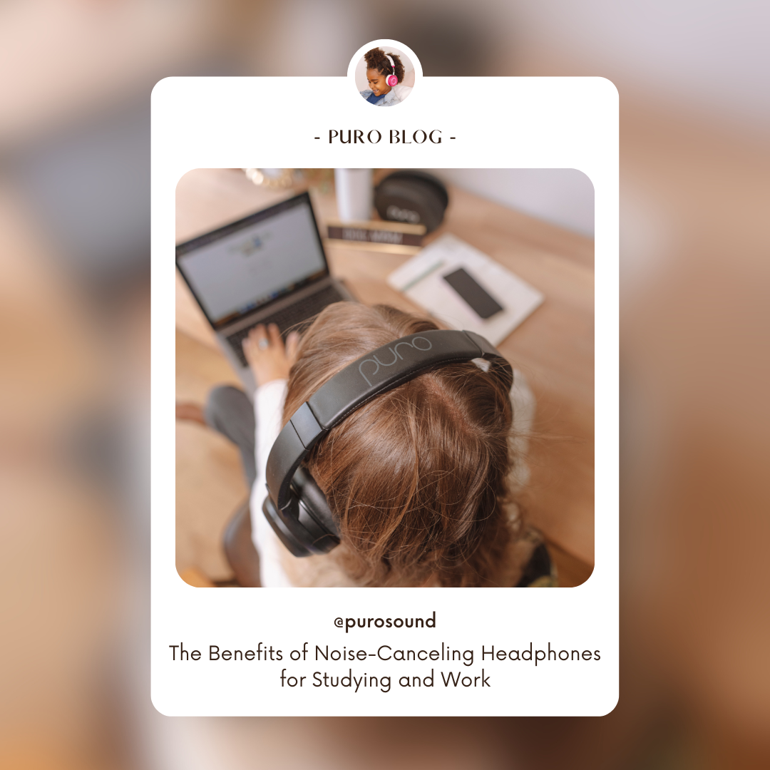The Benefits of Noise-Canceling Headphones for Studying and Work