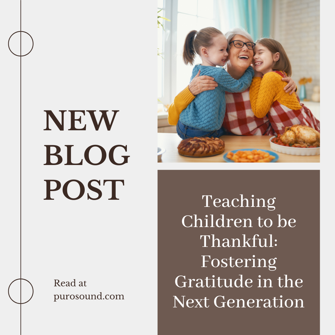 Teaching Children to be Thankful: Fostering Gratitude in the Next Generation