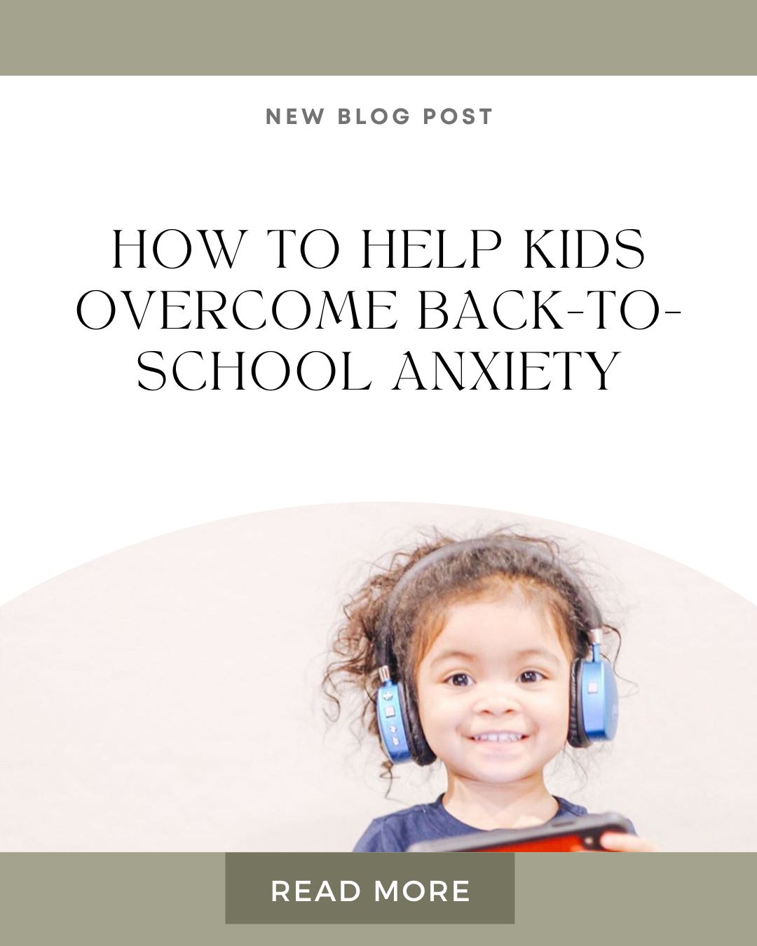 How to Help Kids Overcome Back-to-School Anxiety