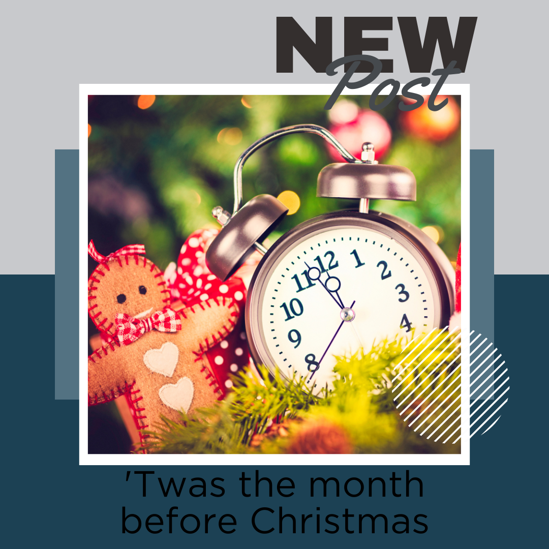 'Twas the month before Christmas