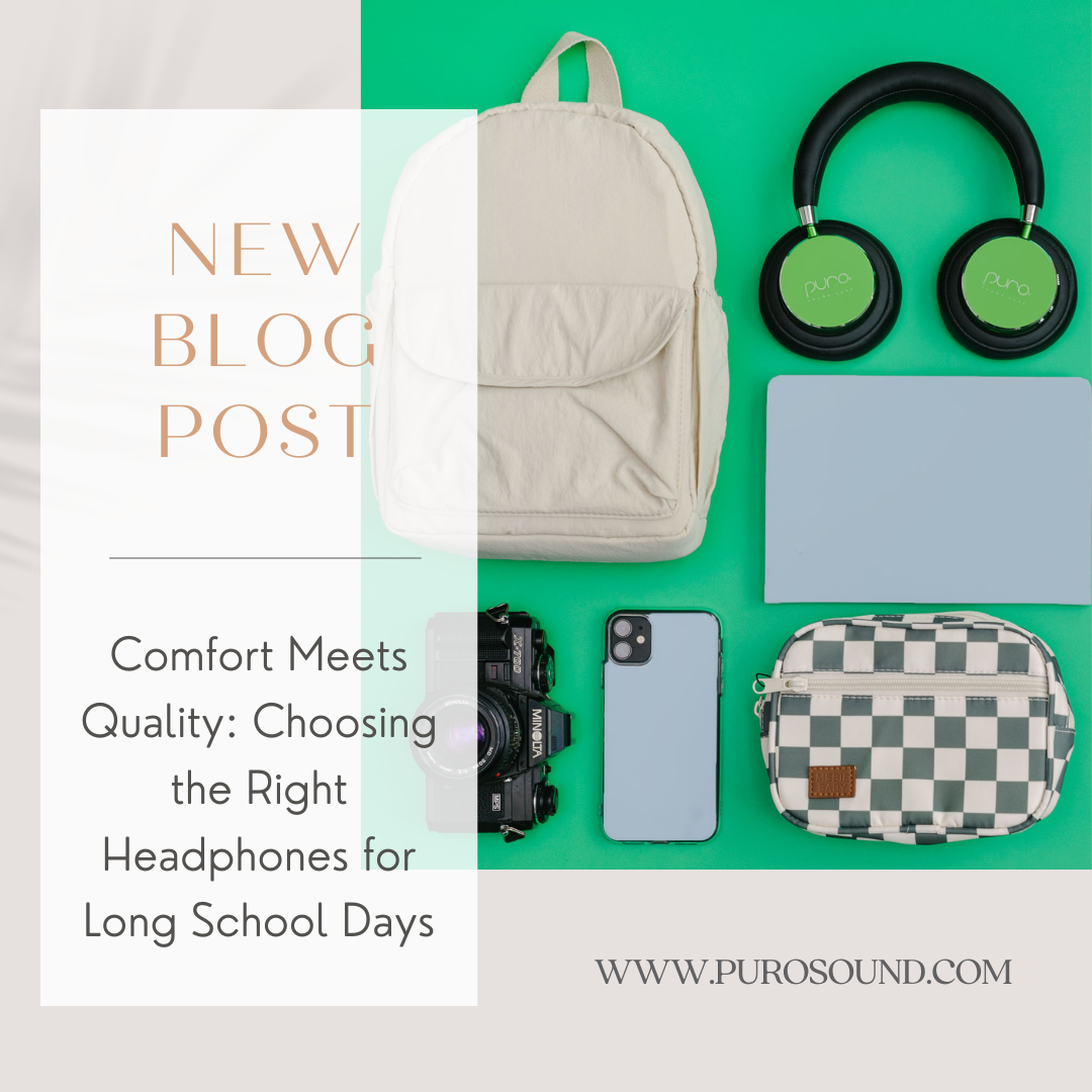 Comfort Meets Quality: Choosing the Right Headphones for Long School Days
