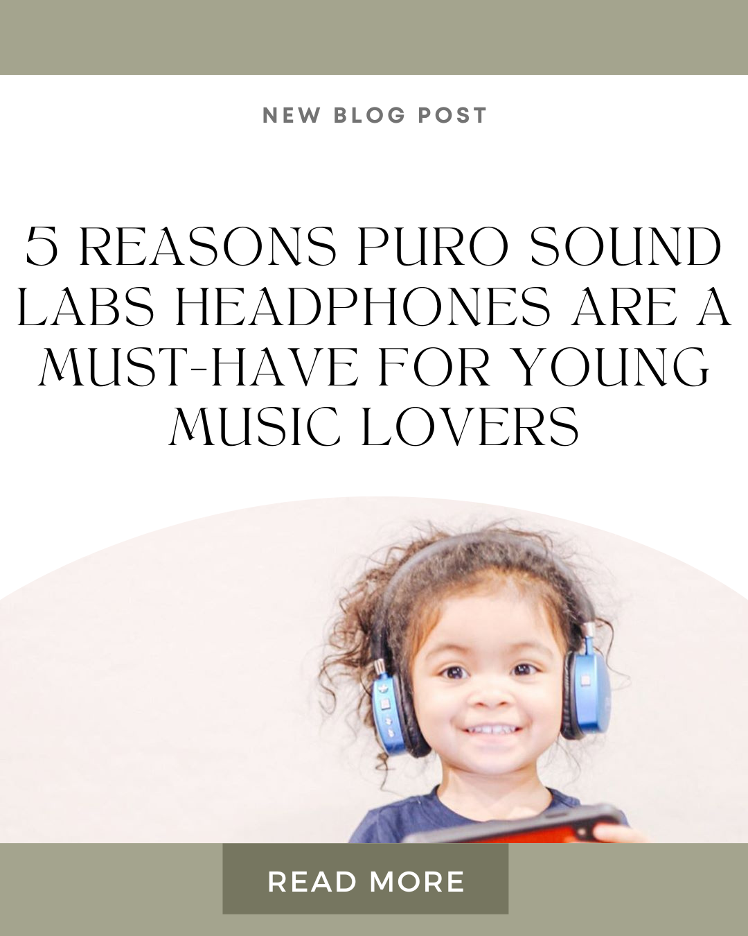 5 Reasons Puro Sound Labs Headphones Are a Must-Have for Young Music Lovers