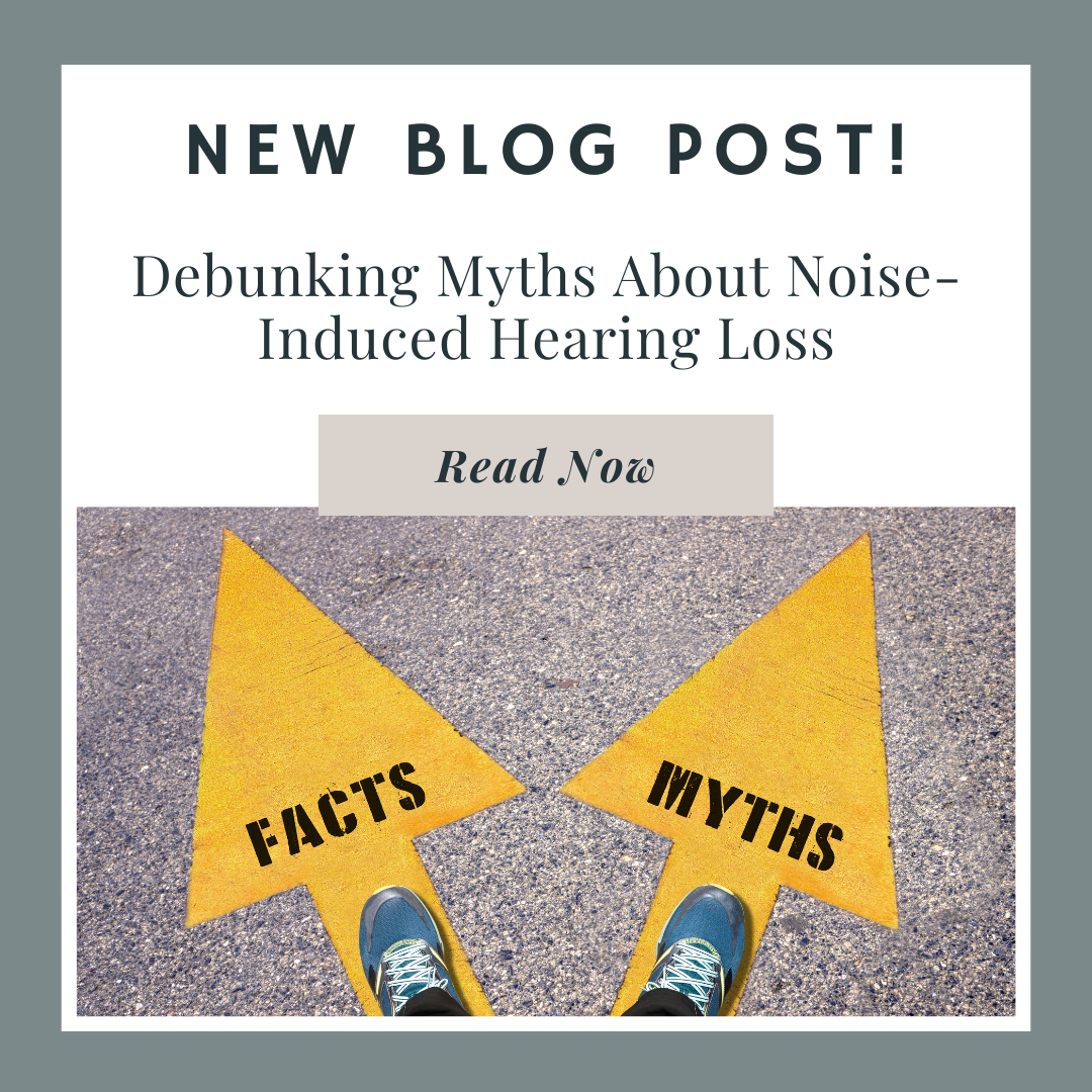 Debunking Myths About Noise-Induced Hearing Loss