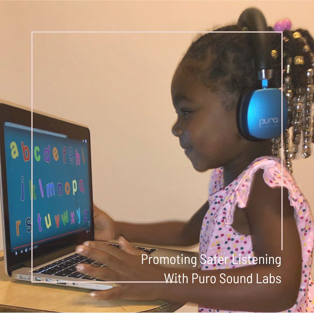 Promoting Safe Listening with Puro Sound Labs: A Game Changer for Children's Audio Experience