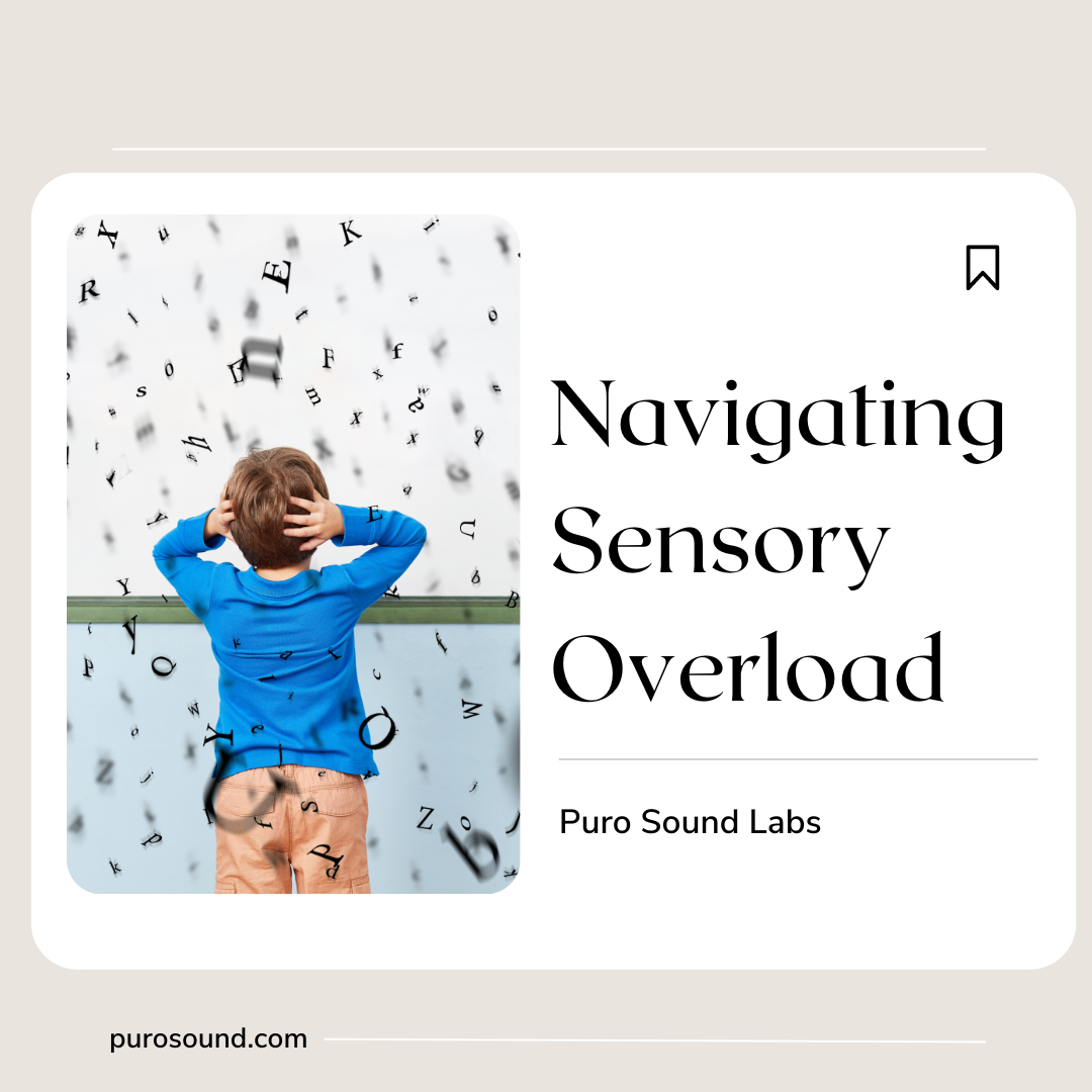 Navigating Sensory Overload: How Puro Sound Labs PuroQuiet Plus Can Aid Children with Autism