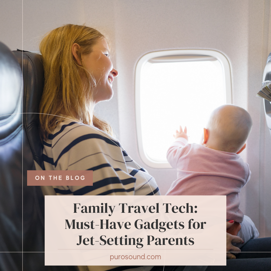 Family Travel Tech: Must-Have Gadgets for Jet-Setting Parents
