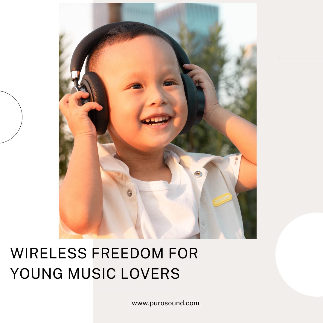 Wireless Freedom for Young Music Lovers: Puro Sound Labs Bluetooth Headphones